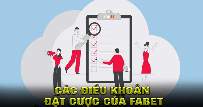 Các điều khoản và điều kiện của Fabet