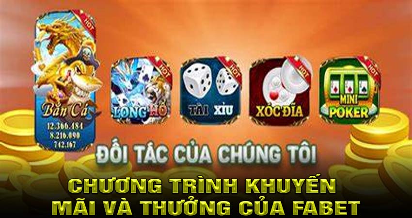 Chương trình khuyến mãi và thưởng của Fabet