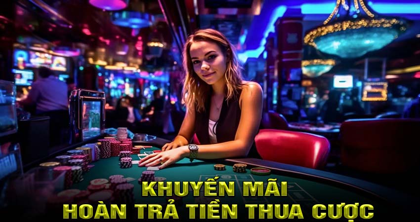 Khuyến mãi Hoàn trả tiền thua cược