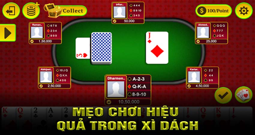 Mẹo chơi hiệu quả trong Xì Dách