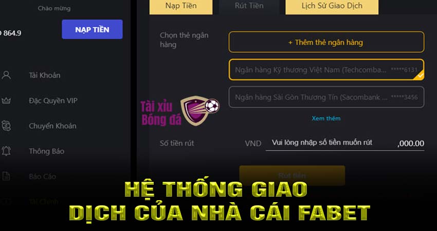 Hệ thống giao dịch của nhà cái Fabet